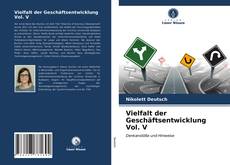 Bookcover of Vielfalt der Geschäftsentwicklung Vol. V