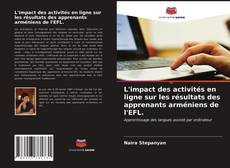 Обложка L'impact des activités en ligne sur les résultats des apprenants arméniens de l'EFL.