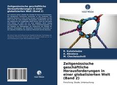 Bookcover of Zeitgenössische geschäftliche Herausforderungen in einer globalisierten Welt (Band 2)