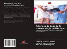 Capa do livro de Principes de base de la traumatologie pédiatrique 