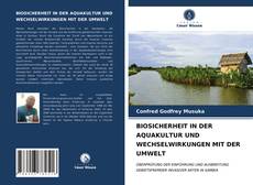 Bookcover of BIOSICHERHEIT IN DER AQUAKULTUR UND WECHSELWIRKUNGEN MIT DER UMWELT