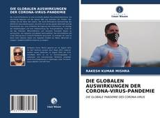 DIE GLOBALEN AUSWIRKUNGEN DER CORONA-VIRUS-PANDEMIE kitap kapağı