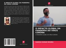 Couverture de O IMPACTO GLOBAL DA PANDEMIA DO VÍRUS CORONA