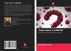 Обложка Tudo sobre o CANCER