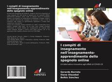 Bookcover of I compiti di insegnamento nell'insegnamento-apprendimento dello spagnolo online