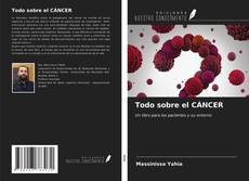 Portada del libro de Todo sobre el CÁNCER