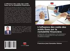 L'influence des coûts des actifs fixes sur la rentabilité financière的封面
