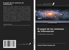 El papel de los sistemas de información kitap kapağı