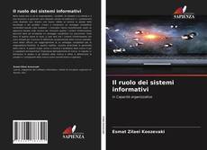 Bookcover of Il ruolo dei sistemi informativi