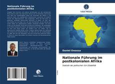 Nationale Führung im postkolonialen Afrika的封面