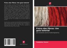 Copertina di Física das fibras: Um guia tutorial