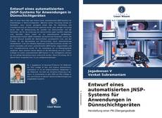 Bookcover of Entwurf eines automatisierten JNSP-Systems für Anwendungen in Dünnschichtgeräten