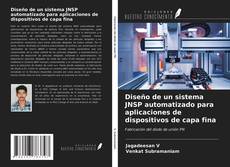 Couverture de Diseño de un sistema JNSP automatizado para aplicaciones de dispositivos de capa fina
