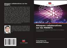 Обложка Attaques collaboratives sur les MANETs