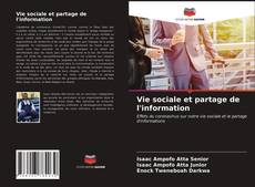 Capa do livro de Vie sociale et partage de l'information 