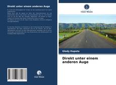 Bookcover of Direkt unter einem anderen Auge