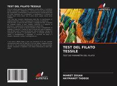 Bookcover of TEST DEL FILATO TESSILE