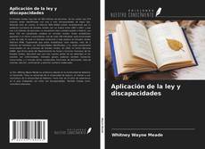 Copertina di Aplicación de la ley y discapacidades