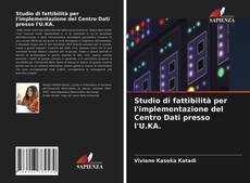 Bookcover of Studio di fattibilità per l'implementazione del Centro Dati presso l'U.KA.