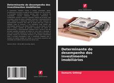 Couverture de Determinante do desempenho dos investimentos imobiliários