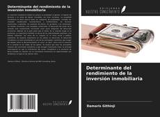 Borítókép a  Determinante del rendimiento de la inversión inmobiliaria - hoz