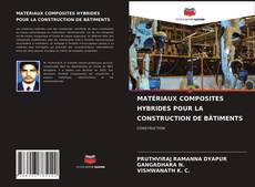 Bookcover of MATÉRIAUX COMPOSITES HYBRIDES POUR LA CONSTRUCTION DE BÂTIMENTS
