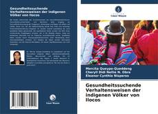 Bookcover of Gesundheitssuchende Verhaltensweisen der indigenen Völker von Ilocos