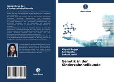 Bookcover of Genetik in der Kinderzahnheilkunde