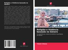 Couverture de Religião e Violência baseada no Género