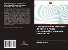 Couverture de Conception d'un récepteur de réveil à faible consommation d'énergie basé sur HBC