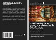 Borítókép a  Competencias en TIC entre los bibliotecarios de las bibliotecas universitarias - hoz