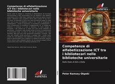 Portada del libro de Competenze di alfabetizzazione ICT tra i bibliotecari nelle biblioteche universitarie