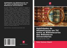 Couverture de Habilidades de Alfabetização em TIC entre os Bibliotecários das Bibliotecas Universitárias