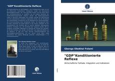 "GDP"Konditionierte Reflexe的封面