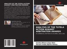 Capa do livro de ANALYSIS OF THE TUTELA ACTION AGAINST ARBITRATION AWARDS 