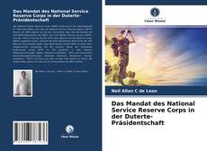 Couverture de Das Mandat des National Service Reserve Corps in der Duterte-Präsidentschaft