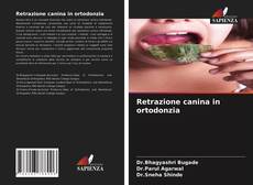 Bookcover of Retrazione canina in ortodonzia