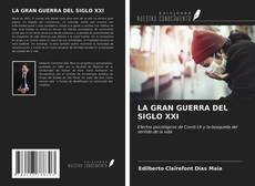 Bookcover of LA GRAN GUERRA DEL SIGLO XXI