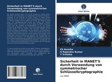 Buchcover von Sicherheit in MANET'S durch Verwendung von symmetrischer Schlüsselkryptographie