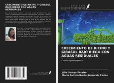 Bookcover of CRECIMIENTO DE RICINO Y GIRASOL BAJO RIEGO CON AGUAS RESIDUALES