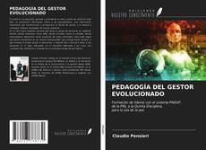 Borítókép a  PEDAGOGÍA DEL GESTOR EVOLUCIONADO - hoz