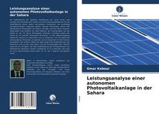 Capa do livro de Leistungsanalyse einer autonomen Photovoltaikanlage in der Sahara 