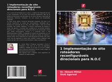 Portada del libro de 1 Implementação de oito roteadores reconfiguráveis direcionais para N.O.C