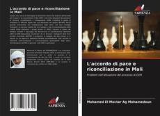 Bookcover of L'accordo di pace e riconciliazione in Mali