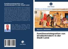 Capa do livro de Familienreintegration von Straßenkindern in der Stadt Lomé 