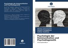 Bookcover of Psychologie der Kommunikation und Psychodiagnostik