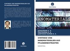 Bookcover of SYNTHESE VON NANOMATERIALIEN AUS PFLANZENEXTRAKTEN