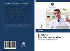 Bookcover of Geführte Geweberegeneration