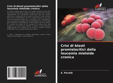Capa do livro de Crisi di blasti promielocitici della leucemia mieloide cronica 