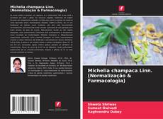 Borítókép a  Michelia champaca Linn. (Normalização & Farmacologia) - hoz